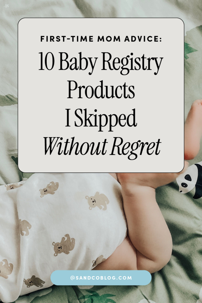 minimalist baby registry ideas favorites and regrets