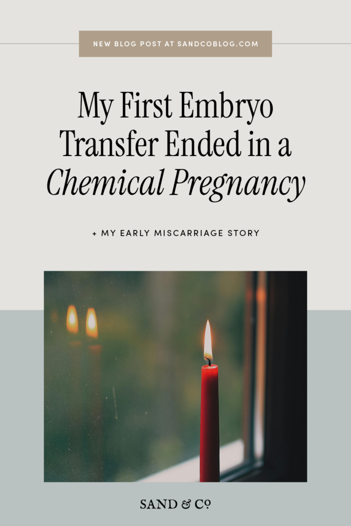 IVF chemical pregnancy miscarriage story candle in window