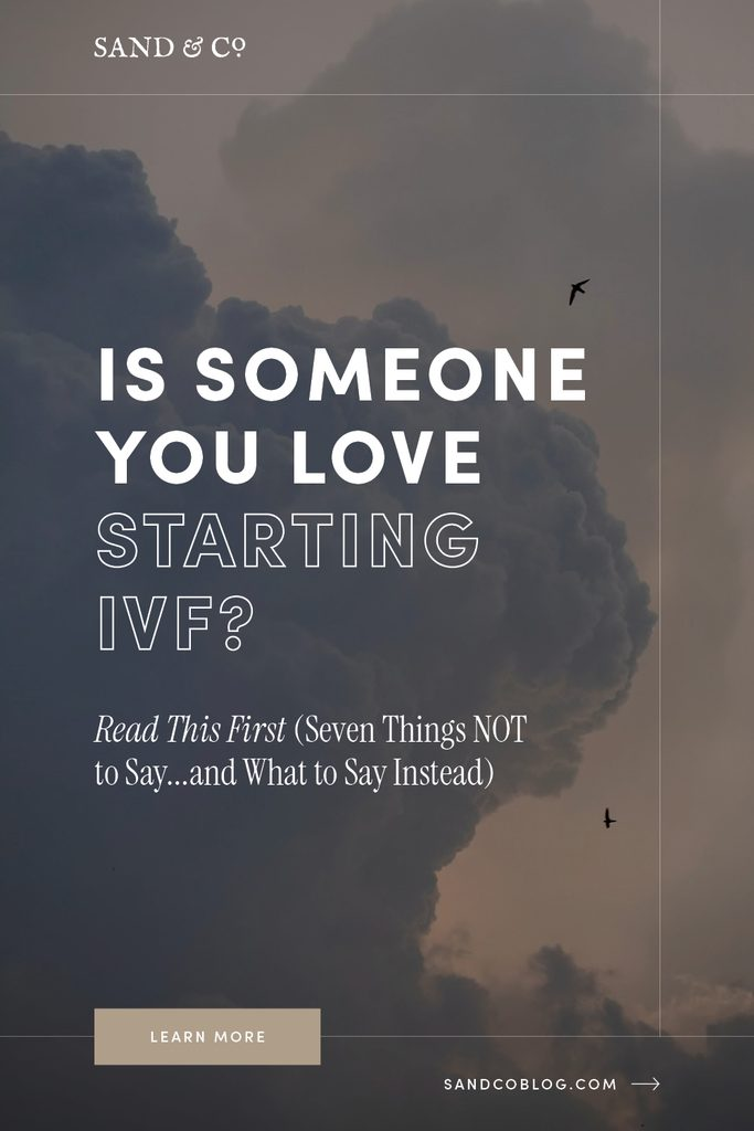 What not to say to someone doing IVF list clouds background
