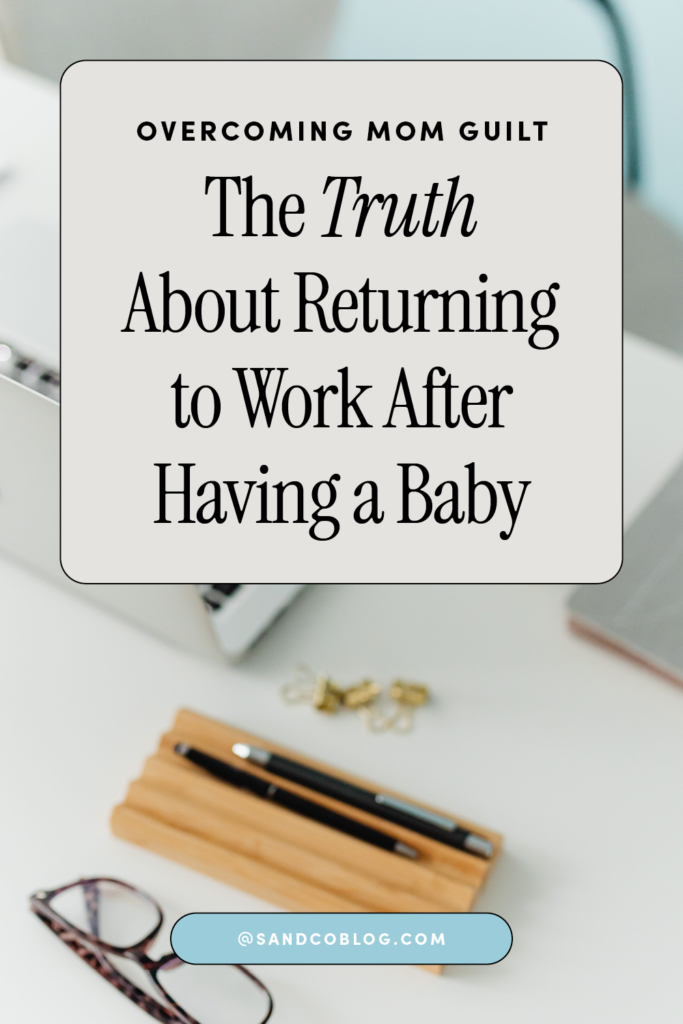 how to handle working mom guilt